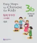 Preview: Easy Steps to Chinese for Kids [3b] Workbook. ISBN: 9787561933954