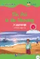 Preview: Friends - Chinese Graded Readers [Level 6]: The Sea in the Morning [for Kids and Teenagers] [+MP3-CD]. ISBN: 9787561941874