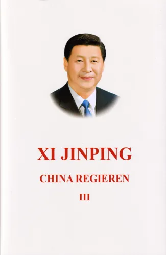 Xi Jinping - China Regieren III [Deutsche Ausgabe] [Hardcover]. ISBN: 9787119124827