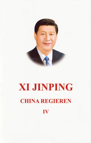 Xi Jinping - China Regieren IV [Deutsche Ausgabe] [Hardcover]. ISBN: 9787119135571