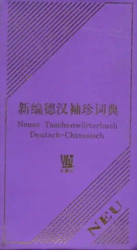 Neues Taschenwörterbuch Deutsch-Chinesisch [New Pocket Dictionary German-Chinese]. ISBN: 7-81046-951-7, 7810469517, 978-7-81046-951-7, 9787810469517