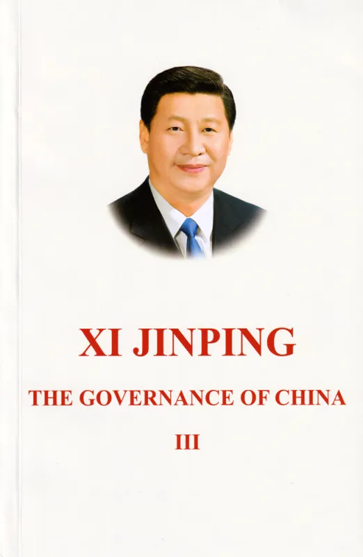 Xi Jinping: The Governance of China III [English Edition]. ISBN: 9787119124117