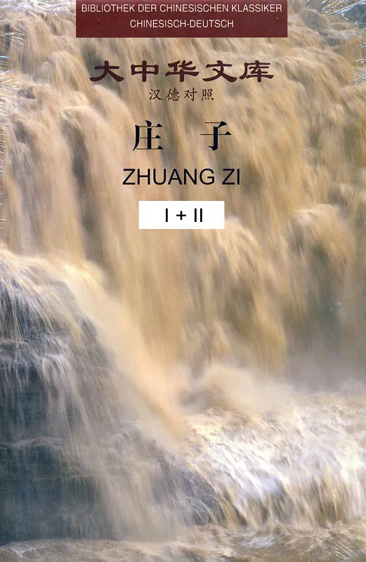 Bibliothek der chinesischen Klassiker - Zhuang Zi - 2 Bände [Chinesisch-Deutsch]. ISBN: 9787807615972