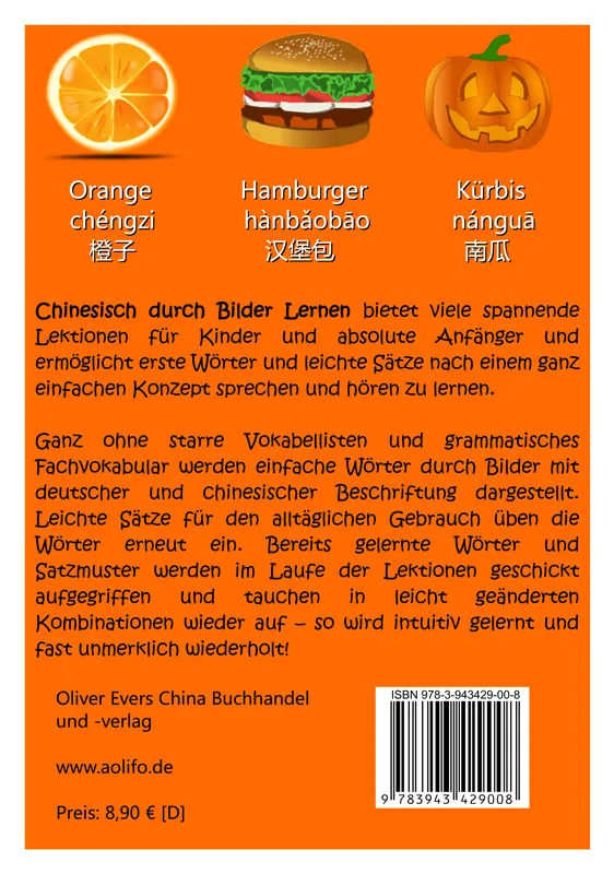 Chinesisch durch Bilder lernen-für Kinder und absolute Anfänger[erste chinesische Wörter und Sätze einfach sprechen und hören lernen] 9783943429008