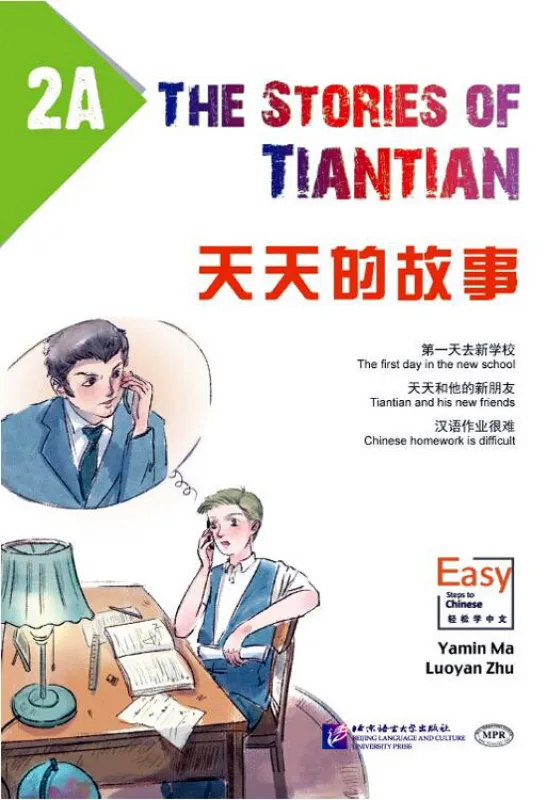 Erste Schritte in Chinesisch: Tiantian de Gushi 2A [Chinesisch-Englisch]. ISBN: 9787561944226