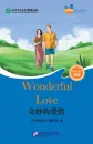 Friends - Chinese Graded Readers [Level 4]: Wonderful Love [for Adults]. ISBN: 9787561940549