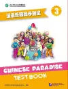 Chinese Paradise [2nd Edition] Test Book 3. ISBN: 9787561955598