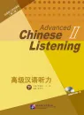 Advanced Chinese Listening II [2nd Edition] [Lehrbuch + Buch der Hörtexte und Lösungen + MP3-CD]. ISBN: 9787561937358