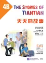 Easy Steps to Chinese - The Stories of Tiantian 4B. ISBN: 9787561949764