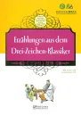 Erzählungen aus dem Drei-Zeichen-Klassiker [Chinese-German]. ISBN: 9787513804394