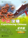 Experiencing Chinese - Studying in China 50-70 Stunden [zur Vorbereitung von Sprachaufenthalten in China - mit CD]. ISBN: 9787040177343