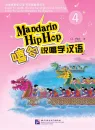 Mandarin Hip Hop 4 + CD - Kinder lernen Chinesisch mit Unterstützung von Musik. ISBN: 9787561926277