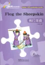 Rainbow Bridge: Flog the Sheepskin [Starter Level - 150 Words]. ISBN: 9787513810661