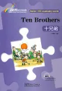 Rainbow Bridge: Ten Brothers [Starter Level - 150 Words]. ISBN: 9787513810647